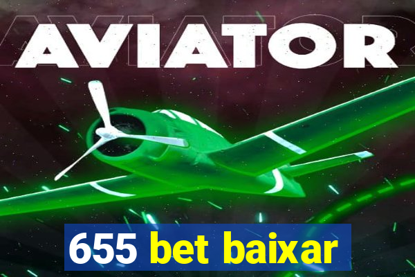 655 bet baixar